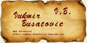 Vukmir Bušatović vizit kartica